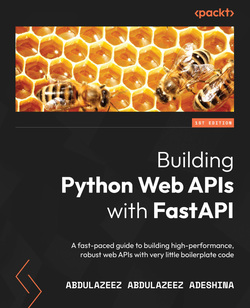 دانلود کتاب Building Python Web APIs with FastAPI: A fast-paced guide to building high-performance, robust web APIs with very little boilerplate code دانلود کتاب Building Python Web APIs with FastAPI: A fast-paced guide to building high-performance, robust web APIs with very little boilerplate code