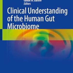 دانلود کتاب Clinical Understanding of the Human Gut Microbiome