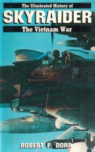دانلود کتاب Skyraider (The Illustrated History of the Vietnam War)