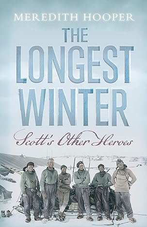 دانلود کتاب The Longest Winter Scott's Other Heroes