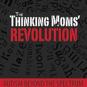 دانلود کتاب The Thinking Moms' Revolution Autism beyond the Spectrum