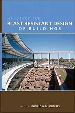 دانلود کتاب Handbook for Blast Resistant Design of Buildings دانلود کتاب Handbook for Blast Resistant Design of Buildings