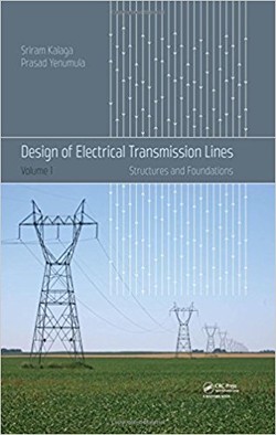 دانلود کتاب Design of Electrical Transmission Lines: Structures and Foundations دانلود کتاب Design of Electrical Transmission Lines: Structures and Foundations