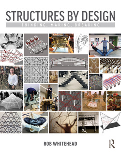 دانلود کتاب Structures by Design: Thinking, Making, Breaking دانلود کتاب Structures by Design: Thinking, Making, Breaking