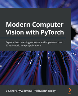 دانلود کتاب Modern Computer Vision with PyTorch: Explore deep learning concepts and implement over 50 real-world image applications دانلود کتاب Modern Computer Vision with PyTorch: Explore deep learning concepts and implement over 50 real-world image applications