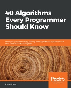 دانلود کتاب 40 Algorithms Every Programmer Should Know: Hone your problem-solving skills by learning different algorithms and their implementation in Python