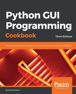 دانلود کتاب Python GUI Programming Cookbook: Develop functional and responsive user interfaces with tkinter and PyQt5, 3rd Edition