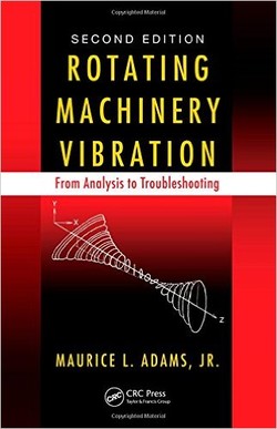 دانلود کتاب Rotating Machinery Vibration: From Analysis to Troubleshooting: 130 (Dekker Mechanical Engineering) دانلود کتاب Rotating Machinery Vibration: From Analysis to Troubleshooting: 130 (Dekker Mechanical Engineering)