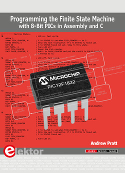 دانلود کتاب Programming the Finite State Machine with 8-Bit PICs in Assembly and C دانلود کتاب Programming the Finite State Machine with 8-Bit PICs in Assembly and C