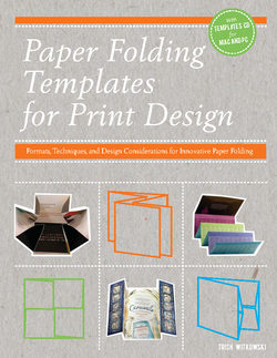 دانلود کتاب Paper Folding Templates for Print Design: Formats, Techniques and Design Considerations for Innovative Paper Folding دانلود کتاب Paper Folding Templates for Print Design: Formats, Techniques and Design Considerations for Innovative Paper Folding