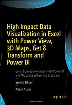 دانلود کتاب High Impact Data Visualization in Excel with Power View, 3D Maps, Get & Transform and Power BI دانلود کتاب High Impact Data Visualization in Excel with Power View, 3D Maps, Get & Transform and Power BI