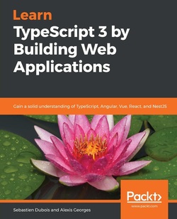 دانلود کتاب Learn TypeScript 3 by Building Web Applications: Gain a solid understanding of TypeScript, Angular, Vue, React, and NestJS دانلود کتاب Learn TypeScript 3 by Building Web Applications: Gain a solid understanding of TypeScript, Angular, Vue, React, and NestJS