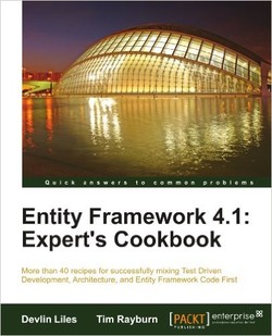 دانلود کتاب Entity Framework 4.1: Expert’s Cookbook دانلود کتاب Entity Framework 4.1: Expert’s Cookbook