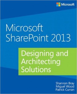 دانلود کتاب Microsoft SharePoint 2013 Designing and Architecting Solutions دانلود کتاب Microsoft SharePoint 2013 Designing and Architecting Solutions