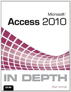 دانلود کتاب Microsoft Access 2010 In Depth دانلود کتاب Microsoft Access 2010 In Depth