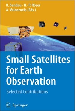 دانلود کتاب Small Satellites for Earth Observation, Selected Contributions دانلود کتاب Small Satellites for Earth Observation, Selected Contributions