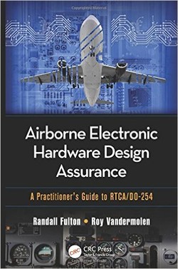 دانلود کتاب Airborne Electronic Hardware Design Assurance: A Practitioner’s Guide to RTCA/DO-254 دانلود کتاب Airborne Electronic Hardware Design Assurance: A Practitioner’s Guide to RTCA/DO-254