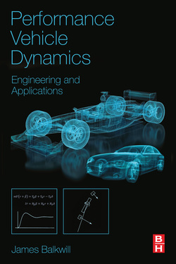 دانلود کتاب Performance Vehicle Dynamics: Engineering and Applications دانلود کتاب Performance Vehicle Dynamics: Engineering and Applications