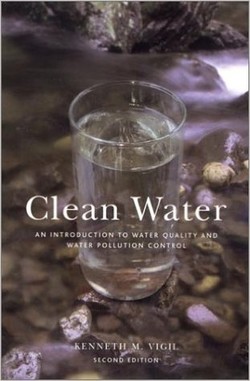 دانلود کتاب Clean Water: An Introduction to Water Quality and Pollution Control, Second Edition دانلود کتاب Clean Water: An Introduction to Water Quality and Pollution Control, Second Edition