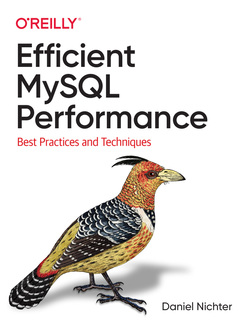 دانلود کتاب Efficient MySQL Performance: Best Practices and Techniques دانلود کتاب Efficient MySQL Performance: Best Practices and Techniques