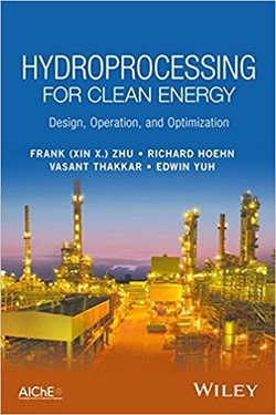 دانلود کتاب Hydroprocessing for Clean Energy: Design, Operation, and Optimization دانلود کتاب Hydroprocessing for Clean Energy: Design, Operation, and Optimization