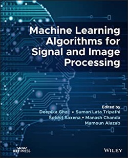 دانلود کتاب Machine Learning Algorithms for Signal and Image Processing دانلود کتاب Machine Learning Algorithms for Signal and Image Processing