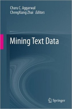 دانلود کتاب Mining Text Data دانلود کتاب Mining Text Data