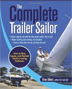 دانلود کتاب The Complete Trailer Sailor: How to Buy, Equip, and Handle Small Cruising Sailboats دانلود کتاب The Complete Trailer Sailor: How to Buy, Equip, and Handle Small Cruising Sailboats