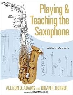 دانلود کتاب Playing & Teaching the Saxophone: A Modern Approach دانلود کتاب Playing & Teaching the Saxophone: A Modern Approach