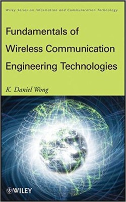 دانلود کتاب Fundamentals of Wireless Communication Engineering Technologies (Information and Communication Technology Series) دانلود کتاب Fundamentals of Wireless Communication Engineering Technologies (Information and Communication Technology Series)
