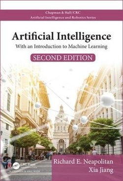 دانلود کتاب Artificial Intelligence: With an Introduction to Machine Learning, 2nd Edition (Chapman & Hall/CRC Artificial Intelligence and Robotics Series) دانلود کتاب Artificial Intelligence: With an Introduction to Machine Learning, 2nd Edition (Chapman & Hall/CRC Artificial Intelligence and Robotics Series)