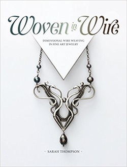 دانلود کتاب Woven in Wire: Dimensional Wire Weaving in Fine Art Jewelry دانلود کتاب Woven in Wire: Dimensional Wire Weaving in Fine Art Jewelry