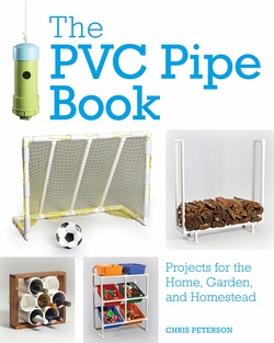 دانلود کتاب The PVC Pipe Book: Projects for the Home, Garden, and Homestead دانلود کتاب The PVC Pipe Book: Projects for the Home, Garden, and Homestead