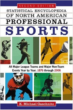 دانلود کتاب Statistical Encyclopedia of North American Sports: All Professional Teams and Major Non-team Events Year by Year, 1876 Through 2006 (2nd edition) دانلود کتاب Statistical Encyclopedia of North American Sports: All Professional Teams and Major Non-team Events Year by Year, 1876 Through 2006 (2nd edition)