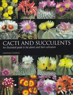دانلود کتاب Cacti and Succulents: An Illustrated Guide to the Plants and their Cultivation دانلود کتاب Cacti and Succulents: An Illustrated Guide to the Plants and their Cultivation