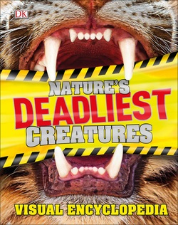 دانلود کتاب Nature’s Deadliest Creatures Visual Encyclopedia دانلود کتاب Nature’s Deadliest Creatures Visual Encyclopedia