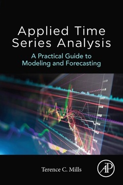 دانلود کتاب Applied Time Series Analysis: A Practical Guide to Modeling and Forecasting دانلود کتاب Applied Time Series Analysis: A Practical Guide to Modeling and Forecasting