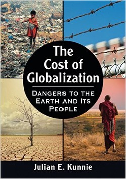 دانلود کتاب The Cost of Globalization: Dangers to the Earth and Its People دانلود کتاب The Cost of Globalization: Dangers to the Earth and Its People