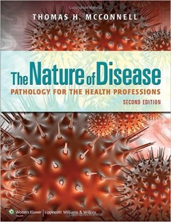 دانلود کتاب The Nature of Disease: Pathology for the Health Professions دانلود کتاب The Nature of Disease: Pathology for the Health Professions