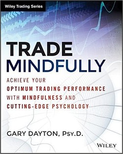 دانلود کتاب Trade Mindfully: Achieve Your Optimum Trading Performance with Mindfulness and دانلود کتاب Trade Mindfully: Achieve Your Optimum Trading Performance with Mindfulness and