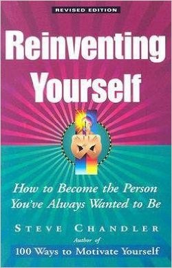 دانلود کتاب Reinventing Yourself: How To Become The Person You’ve Always Wanted To Be دانلود کتاب Reinventing Yourself: How To Become The Person You’ve Always Wanted To Be