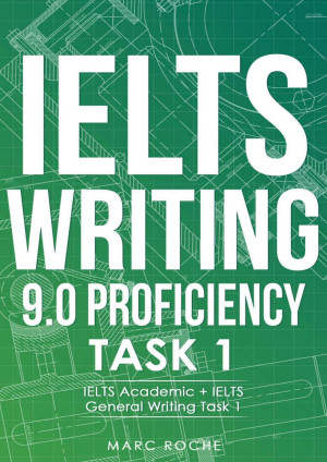 دانلود کتاب IELTS نوشتن 9.0 مهارت © کار 1. IELTS ACADIC + IELTS TAKE WRITING GENERAL 1. شامل نمونه های نوشتن آیلتس برای کار 1 در آموزش دانشگاهی آیلتس و آیلتس ژن