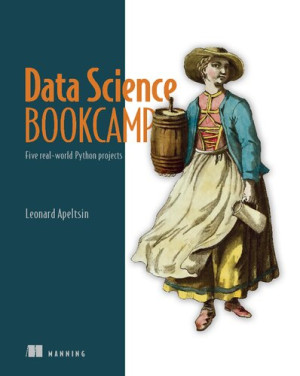 دانلود کتاب BookCamp Data Science: پنج پروژه پایتون در دنیای واقعی (انتشار نهایی)