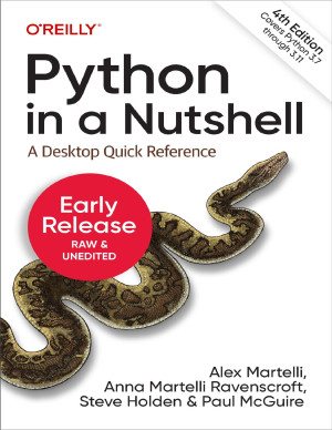 دانلود کتاب Python in a NUTSHELL: یک مرجع سریع دسک تاپ (ششمین نسخه اولیه)