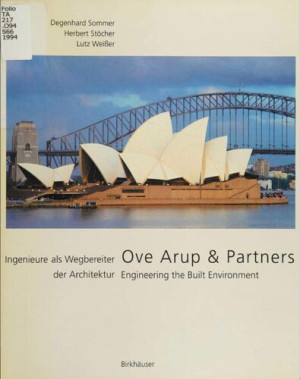 دانلود کتاب Ove Arup & Partners: مهندسی محیط ساخته شده: فلسفه ، پروژه ها ، تجربه /
