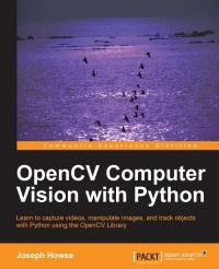 دانلود کتاب چشم انداز رایانه OpenCV با Python: یاد بگیرید که فیلم ها را ضبط کنید ، تصاویر را دستکاری کنید و اشیاء را با پایتون با استفاده از کتابخانه OpenCV ردیابی کنید