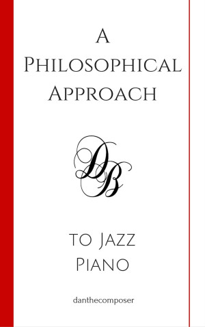 دانلود کتاب یک رویکرد فلسفی به پیانو جاز: یاد بگیرید که از درون ، بیرون بازی کنید.