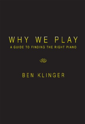 دانلود کتاب چرا ما بازی می کنیم: راهنمایی برای یافتن پیانو مناسب