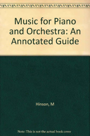 دانلود کتاب موسیقی برای پیانو و ارکستر ： یک راهنمای حاشیه نویسی نسخه بزرگ شده